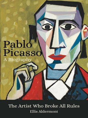 cover image of Pablo Picasso, a Biography